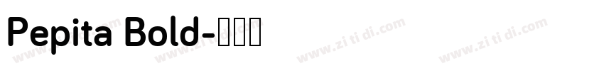 Pepita Bold字体转换